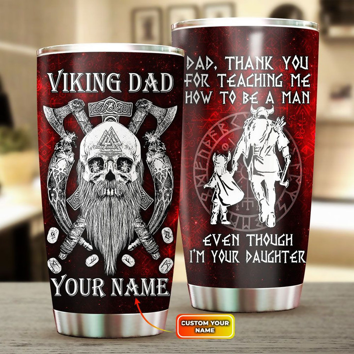 Viking Old Norse Thanks For Raising Me To Be A Man Dad Customized All Over Print Tumbler