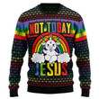 LGBT Not Today Jesus T0611 Ugly Christmas Sweater