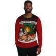 One Night Only Funny Santa Ugly Christmas Sweater