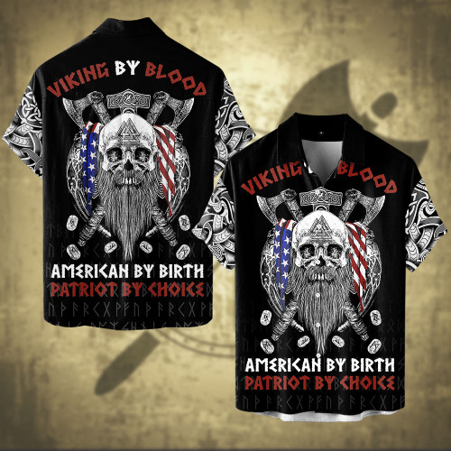 Viking By Blood American By Birth Patriot By Choice All Over Print Hawaii Shirt