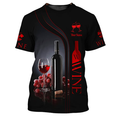Wine Personalized Name 3D Shirt Custom Name Gift For Wine Lovers