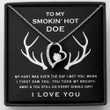 Girlfriend Necklace, Future Wife Necklace, Wife Necklace, To My Smokin Hot Doe Necklace Gift For Future Wife Fiance Girlfriend Deer