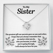Sister Necklace Gift, To My Sister Necklace Gift Our Parents Love Knot Necklace Gift