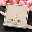 Sister Necklace Gift, Soul Sisters Gift Necklace  We Will Always Be Connected By The Heart