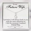Future Wife Necklace Gift, To My Future Wife Necklace Gift, Engagement Gift For Future Wife, Sentimental Gift For Bride Groom, Fiance Gift