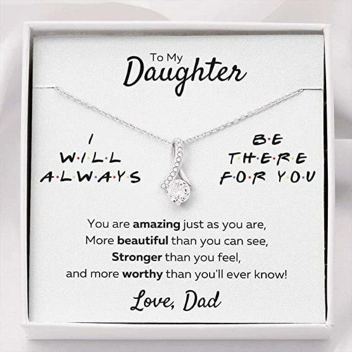 Daughter Necklace, To My Daughter From Dad There For You Amazing Just As You Are Necklace. Gift For Daughter. Necklace For Daughter Gift for Daughter-in-law