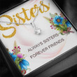 Friend Necklace, Sister Necklace, To my sisters necklace gift for sister, bff necklace, best friend gift