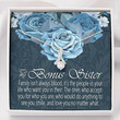 Sister Necklace Gift, To My Bonus Sister Necklace Gift Gift  Family Isnt Always Blood