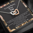Loving Memory Loss Of Your Dad Remembrance Necklace, Connected Hearts Forever