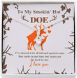 Friend Necklace, To My Smokin Hot Doe Chased Tail Spotted Fine Racks Yours Are Best Necklace