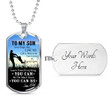 SON DOG TAG, DOG TAG FOR SON, GIFT FOR SON BIRTHDAY, DOG TAGS FOR SON, ENGRAVED DOG TAG FOR SON, FATHER AND SON DOG TAG-69