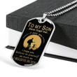 SON DOG TAG, DOG TAG FOR SON, GIFT FOR SON BIRTHDAY, DOG TAGS FOR SON, ENGRAVED DOG TAG FOR SON, FATHER AND SON DOG TAG-32