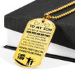 SON DOG TAG, TO MY SON DOG TAG:FATHER AND SON DOG TAG, BEST GIFT FOR SON, DOG TAG FOR SON