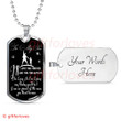 SON DOG TAG, TO MY SON DOG TAG: I'LL LOVE YOU FOREVER, I'LL LIKE YOU FOR ALWAYS
