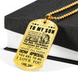 SON DOG TAG, TO MY SON: GIFT FOR SON,BIRTHDAY GIFT FOR SON,AMAZING SON DOG TAG