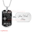 SON DOG TAG, TO MY SON DOG TAG: I CAN PROMISE TO LOVE YOU FOR THE REST OF MINE DOG TAG-1