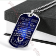 SON DOG TAG, TO MY SON: DOG TAG FOR SON FROM DAD, DOG TAG FOR SON,BEST GIFT FOR SON