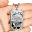 SON DOG TAG, TO MY SON: DOG TAG FOR SON FROM DAD, BEST DOG TAG FOR SON,NECKLACE FOR SON