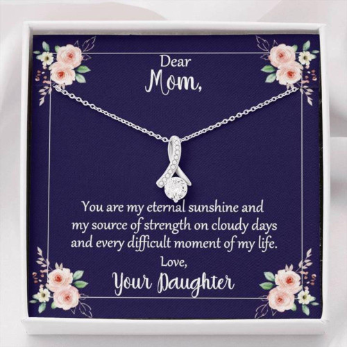 Mom Necklace, Mom You Are My Eternal Sunshine With Necklace Mother day necklace gift for mom