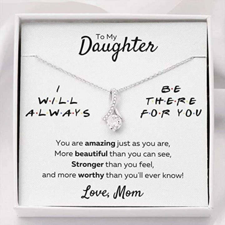 Daughter Necklace, To My Daughter From Mom There For You  Amazing Just As You Are Necklace. Gift For Daughter. Necklace For Daughter Gift for Daughter-in-law