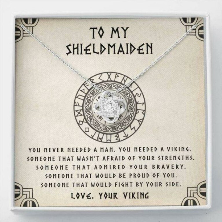 Girlfriend Necklace Gift, Wife Necklace, To My Shieldmaiden Necklace � You Needed A Viking � Gift For Wife Girlfriend Future Wife