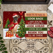 Christmas Boxer Look right beside you Doormat