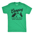 Camping Makes Me Feel Less Murdery Men's Tshirt