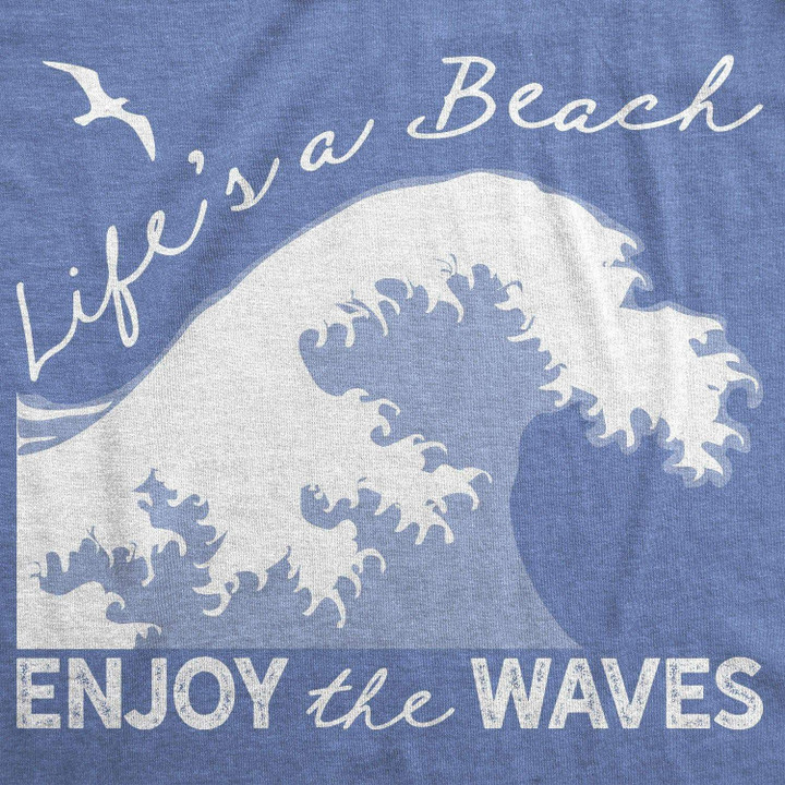 Life's A Beach Enjoy The Waves Women's Tshirt