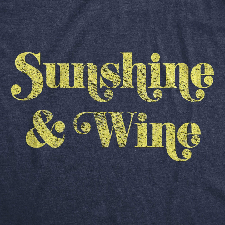 Sunshine And Wine Women's Tshirt
