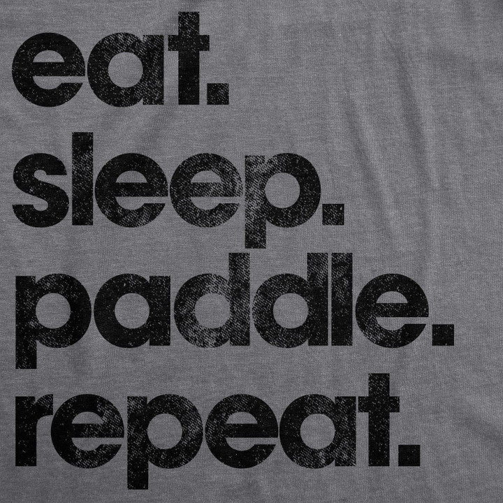 Eat Sleep Paddle Repeat Women's Tshirt