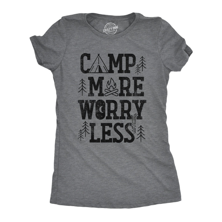 Camp More Worry Less Women's Tshirt