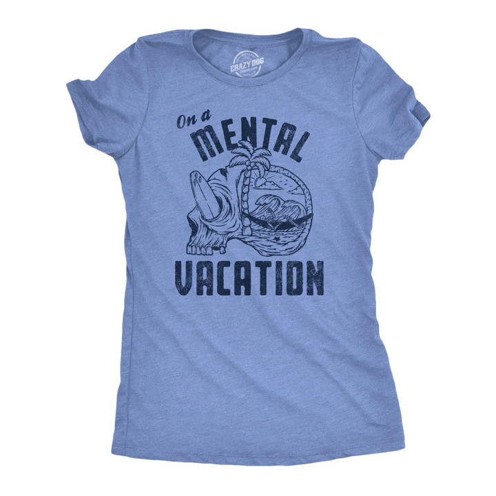 On A Mental Vacation Women's Tshirt