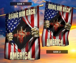 Jesus Bring Him Back America Flag Patriot Flag Unique Christian Gifts For Christmas Decor FL56