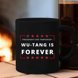 Presidents Are Temporary Wu - Tang Is Forever Flag 90's Hip Hop Rap Flag Printing FL56