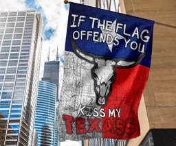 If The Flag Offend You Kiss My Texass Flag Patriotic Humor Texas Inside Outside Decor FL56