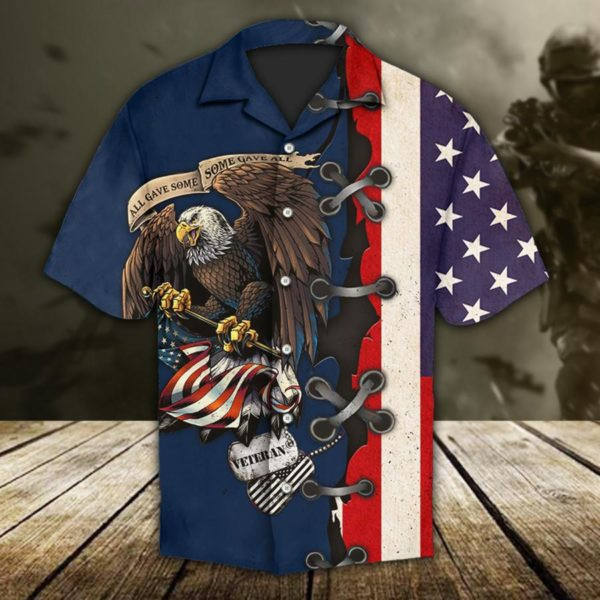 All Gave Some Some Gave All Eagle With American Flag And Dog Tags Veterans Day Hawaiian Shirt SH818