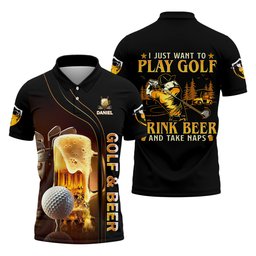 I Just Wanna Play Golf And Drink Beer Custom Golf Polo Shirt, Mens Golf Gift, Golf Lover Gift SH818