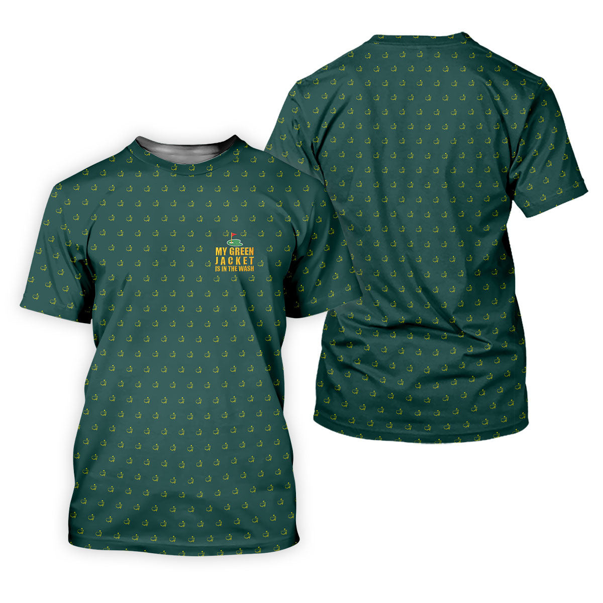 My Green Jacket Is In The Wash Golf Tournament Polo Shirt, Golf Shirts For Men, Polo For Men SH818