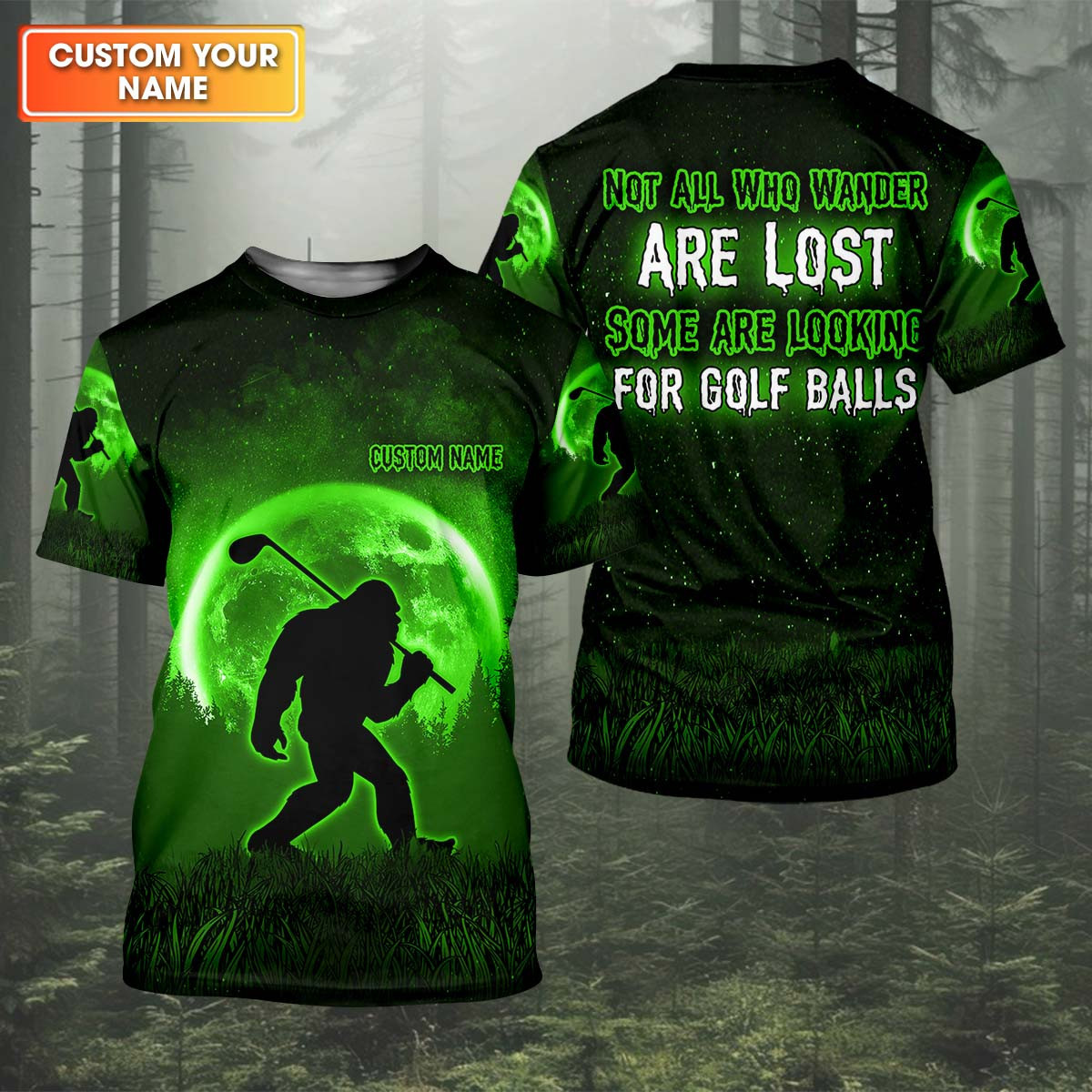 Not All Who Wander Are Lost Bigfoot Custom Golf Shirt, Personalized Golf Shirt, Funny Golf Polo Shirt SH818