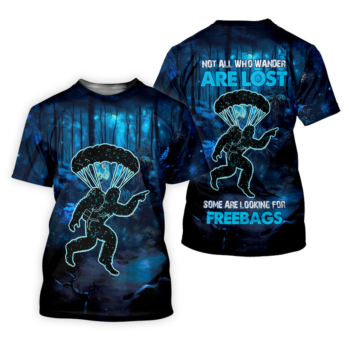 Not All Who Wander Are Lost Some Are Looking For Freebags Funny Bigfoot Skydiving Shirt, Women Skydive Apparel SH818