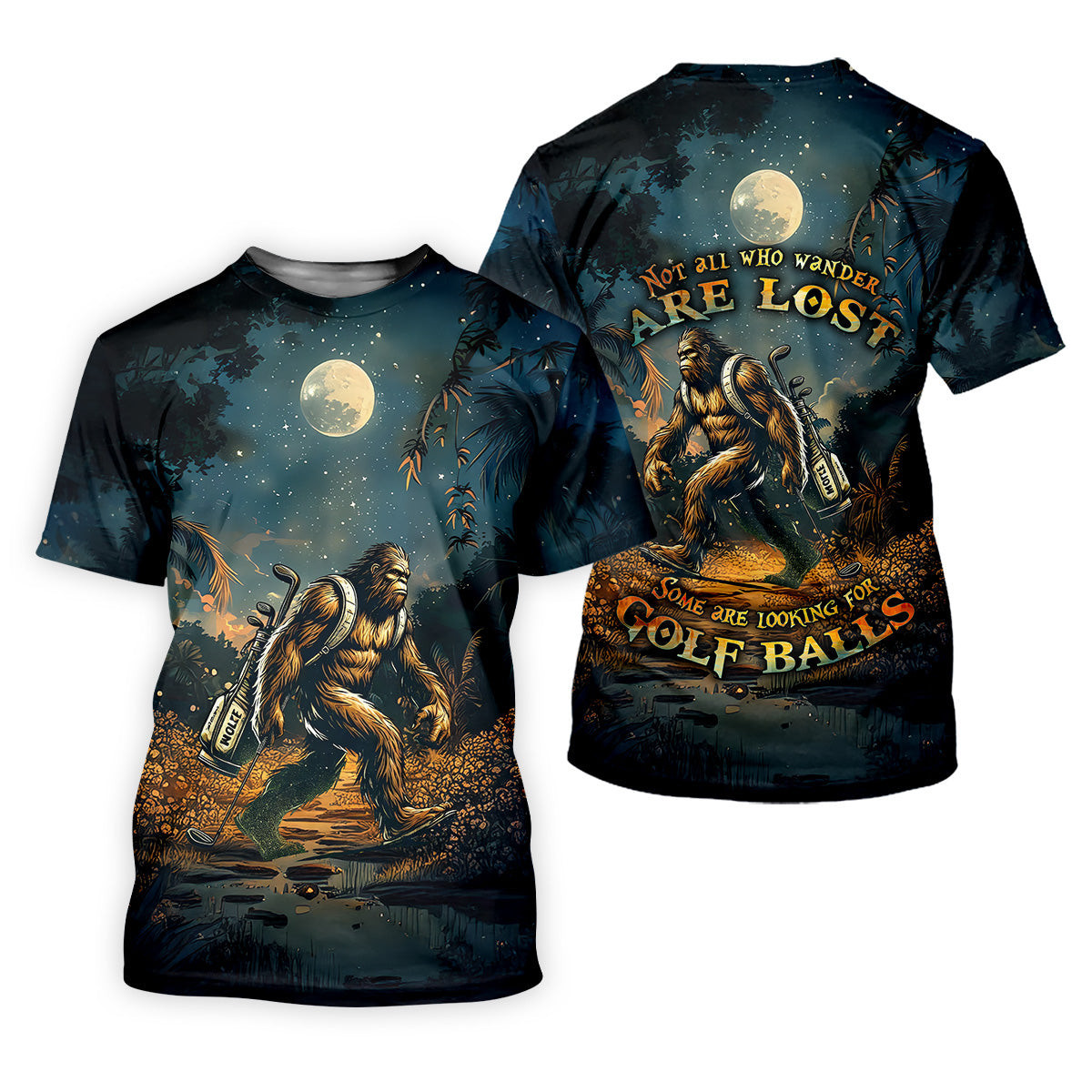 Not All Who Wander Are Lost Some Are Looking For Golf Balls Bigfoot Golf Shirt, Ladies Golf Shirts SH818