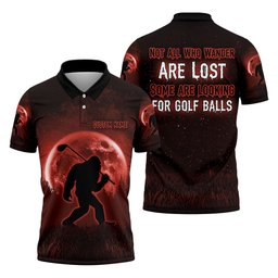 Not All Who Wander Are Lost Bigfoot Golf Polo Shirt, Mens Golf Gift, Funny Golf Shirt SH818