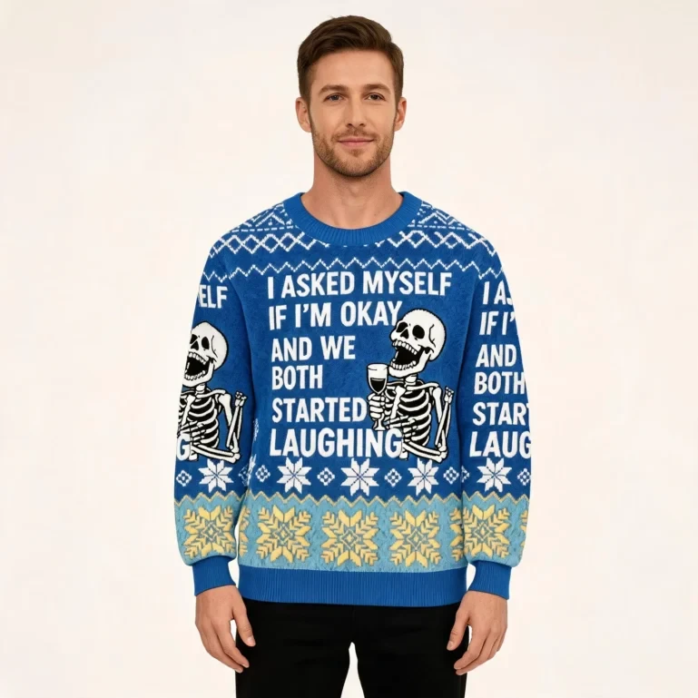 I Asked Myself If I M Okay Skeleton Christmas Ugly Sweater Funny Xmas UGLY926