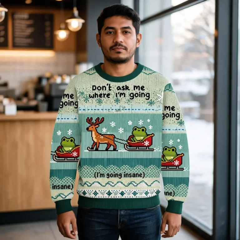 Don't Ask Me Where I'm Going Funny Frog Meme Christmas Ugly Sweater UGLY926