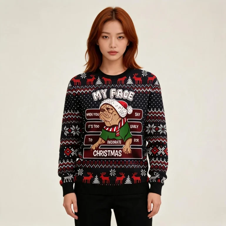 Pug Ugly Christmas Sweater My Face When You Say Its Too Early To UGLY926