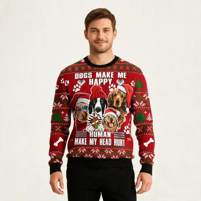 Dog Make Me Happy Humans Make My Head Hurt Ugly Christmas Sweater UGLY926