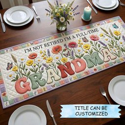 Full Time Grandma with Wildflowers Table Runner - Made to Order TABLE928