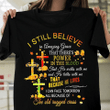 I Still Believe in God Jesus Tshirt Easter Day Gifts Tmarc Tee