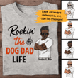 Tmarc Tee Rockin The Dog Dad Life Personalized T-shirt