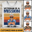 Tmarc Tee Veteran Is A Mission Not A Job Personalized T-shirt, Best Gift For Dad Grandpa Veterans